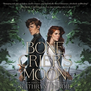 Bone Crier's Moon by Kathryn Purdie