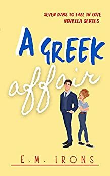 A Greek Affair by E.M. Irons