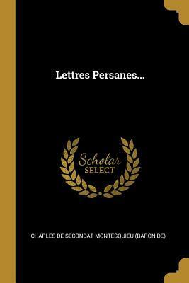 Lettres Persanes... by Montesquieu