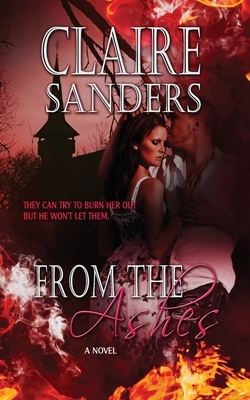 From the Ashes by Claire Sanders