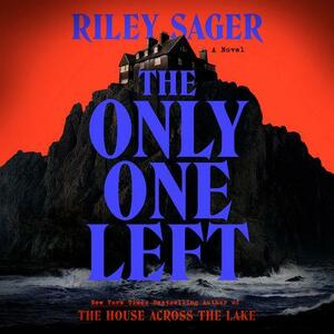 The Only One Left by Riley Sager