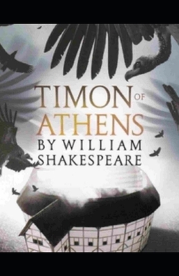 Timon of Athens Illustrated by William Shakespeare