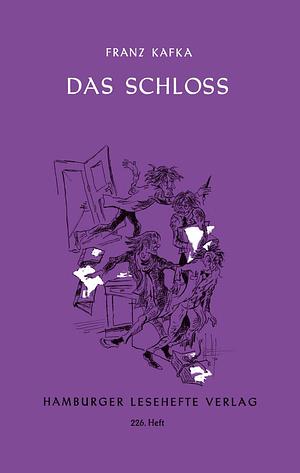 Das Schloss by Franz Kafka