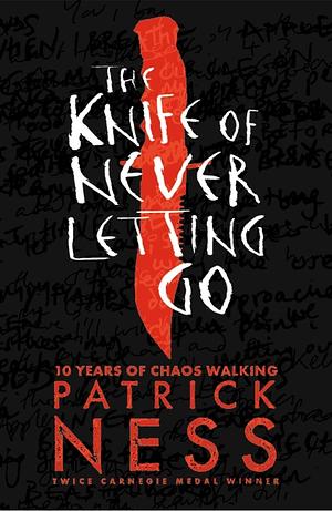 The Knife of Never Letting Go by Patrick Ness