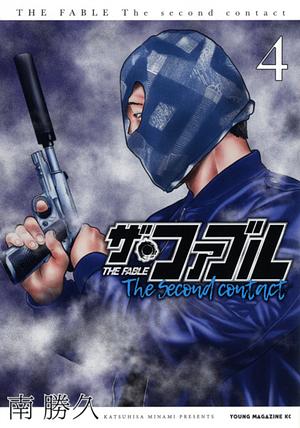 The Fable - The Second Contact, Vol. 4 by Katsuhisa Minami