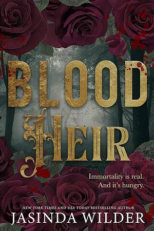 Blood Heir by Jasinda Wilder