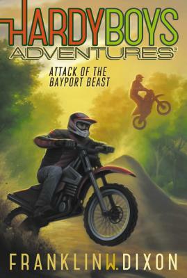 Attack of the Bayport Beast by Franklin W. Dixon