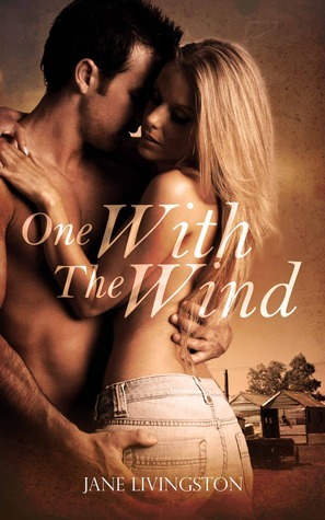 One With the Wind by Jane Livingston, Jennifer Ott