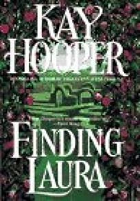 Finding Laura by Kay Hooper