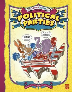 Political Parties by Michael Burgan