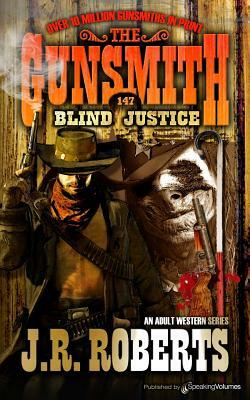 Blind Justice by J.R. Roberts