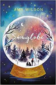 Snowglobe by Amy Wilson