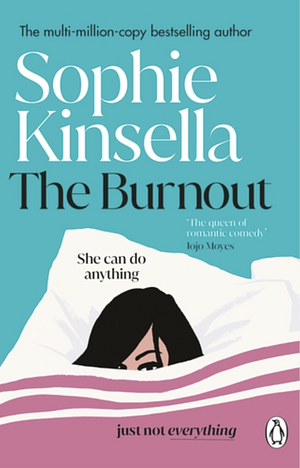 The Burnout by Sophie Kinsella