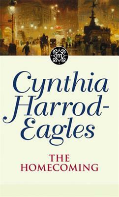 Morland Dynasty 24: The Homecoming by Cynthia Harrod-Eagles