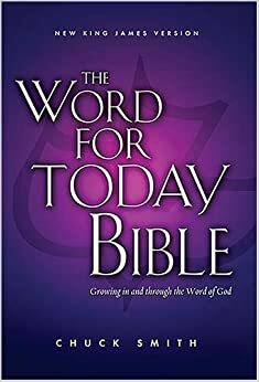 The Word For Today Bible by Chuck Smith