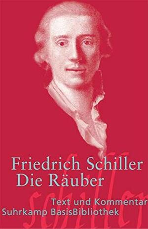 Die Räuber by Friedrich Schiller, Wilhelm Große