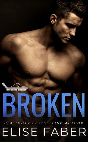 Broken by Elise Faber