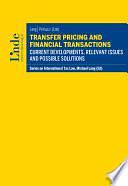 Transfer Pricing and Financial Transactions by Michael Lang, Raffaela Petruzzi