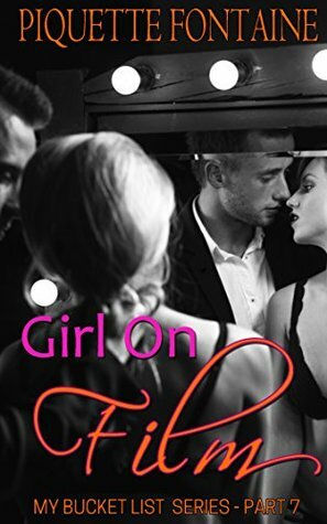 Girl On Film by Piquette Fontaine