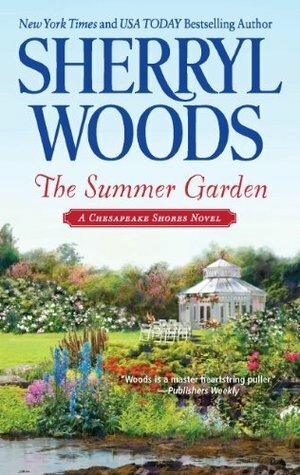 The Summer Garden by Sherryl Woods