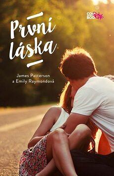 První láska by James Patterson, Emily Raymond