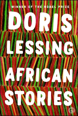 African Stories by Doris Lessing