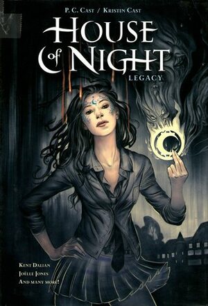 House of Night: Legacy by Karl Kerschl, Jonathan Case, Steve Morris, Kristin Cast, Joëlle Jones, Daniel Krall, Eric Canete, Joshua Covey, Jenny Frison, P.C. Cast, Kent Dalian