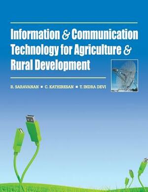 Information and Communication Technology for Agriculture and Rural Development by 