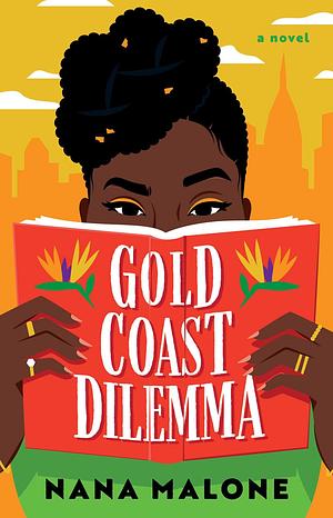 Gold Coast Dilemma by Nana Malone