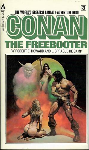 Conan The Freebooter by L. Sprague de Camp, Robert E. Howard