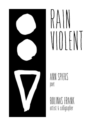 Rain Violent by Ann Spiers