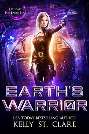 Earth's Warrior by Kelly St. Clare