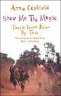 Show Me the Magic: Travels Round Benin by Taxi by Annie Caulfield