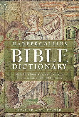 HarperCollins Bible Dictionary - RevisedUpdated by Mark Allan Powell