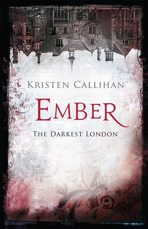 Ember by Kristen Callihan