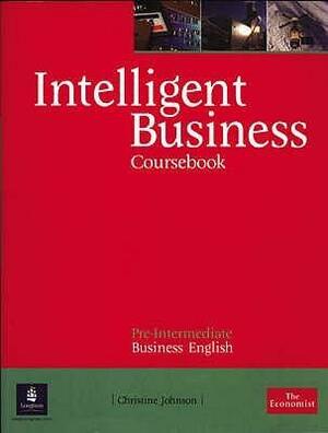 Intelligent Business: Pre-Intermediate Coursebook by Irene Barrall