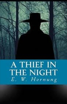 A Thief in the Night annotated by Ernest William Hornung