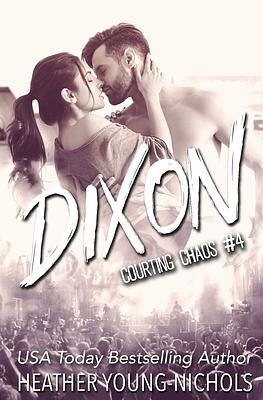 Dixon by Heather Young-Nichols