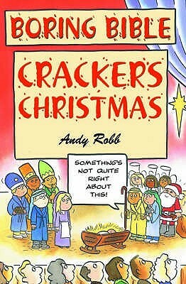 Crackers Christmas by Andy Robb