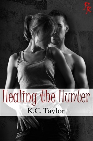 Healing the Hunter by K.C. Taylor