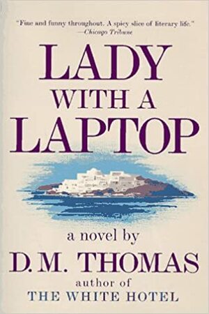 Lady with a Laptop by D.M. Thomas