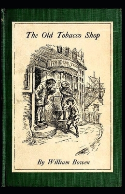 The Old Tobacco Shop Illustrated by William Bowen