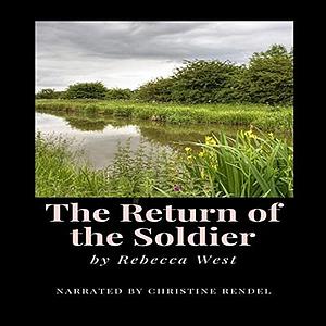 The Return of the Soldier by Rebecca West