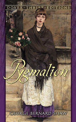 Pygmalion by George Bernard Shaw