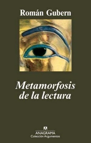 Metamorfosis de la lectura by Román Gubern