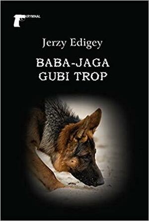 Baba-Jaga gubi trop by Wydawnictwo LTW