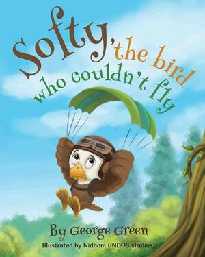 Softy, the bird who couldn't fly by George Green