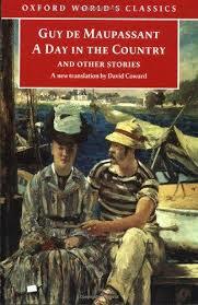 A Day in the Country and Other Stories by David Coward, Guy de Maupassant