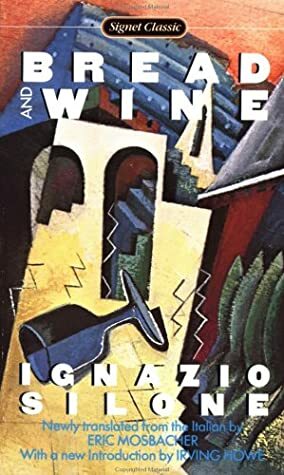 Bread and Wine by Ignazio Silone