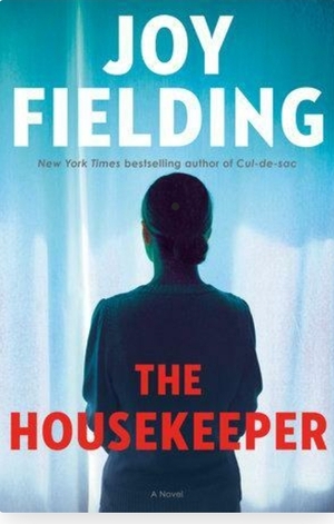 The Housekeeper by Joy Fielding